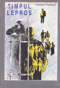 Dumitru Popescu - Timpul lepros