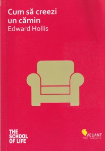 Edward Hollis - Cum sa creezi un camin