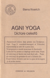 Elena Roerich - Agni Yoga. Dictare celesta