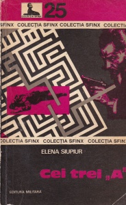 Elena Siupiur - Cei trei A