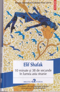 Elif Shafak - 10 minute si 38 de secunde in lumea asta stranie