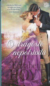 Elizabeth Hoyt - O dragoste nepotrivita