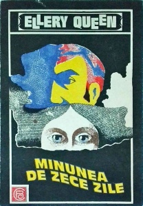 Ellery Queen - Minunea de zece zile