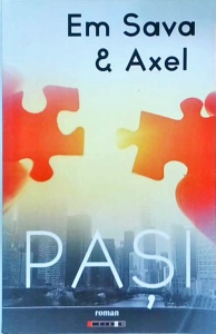 Em Sava, Axel - Pasi