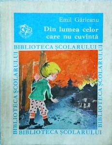 Emil Garleanu - Din lumea celor care nu cuvanta (1981)