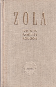 Emile Zola - Izbanda familiei Rougon (coperti cartonate)