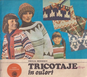 Emilia Moisescu - Tricotaje in culori