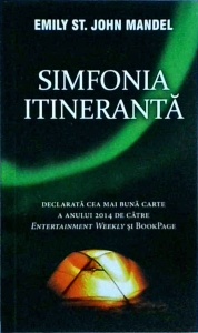 Emily St. John Mandel - Simfonia itineranta