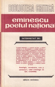 Eminescu poetul national, volumul 1, Antolog Gh. Ciompec