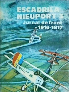 Escadrila Nieuport 3. Jurnal de front 1916-1917