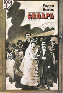 Eugen Barbu - Groapa (1993)