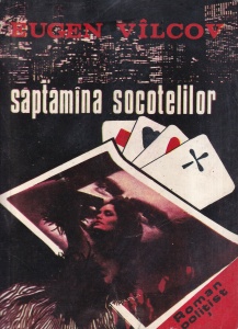 Eugen Vilcov - Saptamana socotelilor. Roman politist