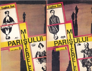 Eugene Sue - Misterele Parisului, 2 volume