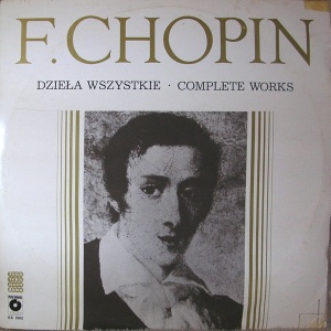 F. Chopin – Dziela Wszystkie. Complete Works