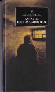 F.M. Dostoievski - Amintiri din casa mortilor - Img 1
