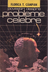 Florica T. Campan - Povestiri despre probleme celebre