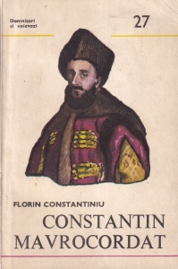 Florin Constantiniu - Constantin Mavrocordat