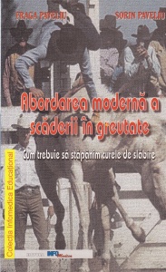 Fraga Paveliu, Sorin Paveliu - Abordarea moderna a scaderii in greutate. Cum trebuie sa stapanim curele de slabire