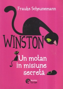 Frauke Scheunemann - Winston: Un motan in misiune secreta