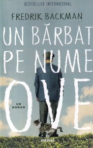 Fredrik Backman - Un barbat pe nume Ove