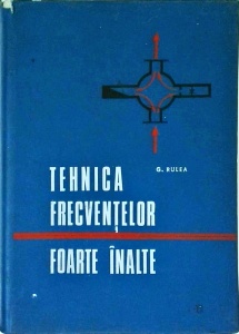 G. Rulea - Tehnica frecventelor foarte inalte