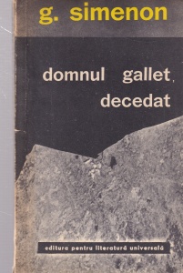 G. Simenon - Domnul Gallet, decedat