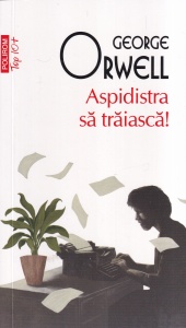 George Orwell - Aspidistra sa traiasca!