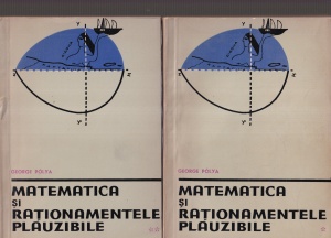 George Polya - Matematica si rationamentele plauzibile, 2 volume
