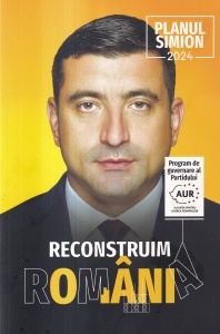George Simion - Planul Simion 2024. Reconstruim Romania