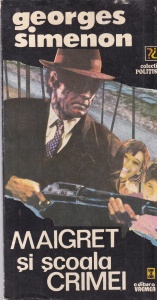 Georges Simenon - Maigret si scoala crimei