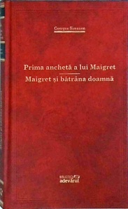 Georges Simenon - Prima ancheta a lui Maigret