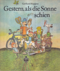 Gerhard Rappus - Gestern, als die Sonne schien