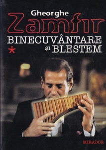 Gheorghe Zamfir - Binecuvantare si blestem