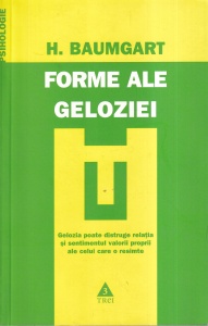 H. Baumgart - Forme ale geloziei. Experiente si incercari de solutionare in triunghiul relational