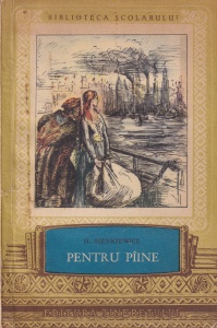 H. Sienkiewicz - Pentru paine
