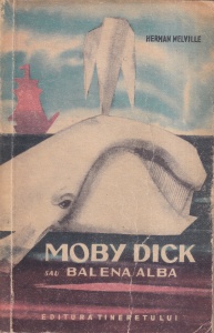 Herman Melville - Moby Dick sau Balena alba