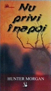 Hunter Morgan - Nu privi inapoi