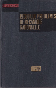 I. Mechtcherski - Recueil de problemes de mecanique rationnelle