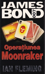 Ian Fleming - Operatiunea Moonraker