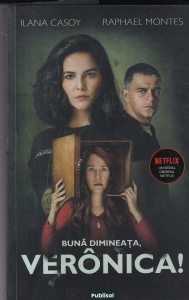 Ilana Casoy, Raphael Montes - Buna dimineata, Veronica!