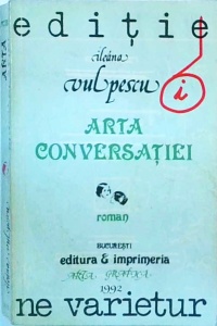 Ileana Vulpescu - Arta conversatiei (1992)