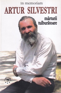 In memoriam Artur Silvestri. Marturii tulburatoare