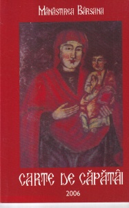 Indrumator Paisie Cinar - Carte de capatai. Manastirea Barsana