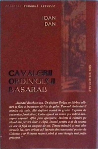 Ioan Dan - Cavalerii Ordinului Basarab (2001) - Img 2