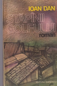 Ioan Dan - Stapanii golfului