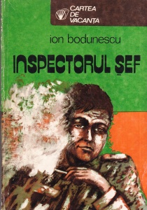 Ion Bodunescu - Inspectorul sef