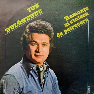 Ion Dolanescu – Romante si cantece de petrecere