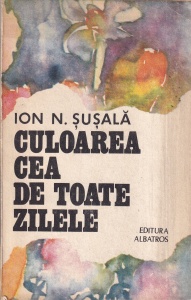 Ion N. Susala - Culoarea cea de toate zilele