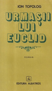 Ion Topolog - Urmasii lui Euclid