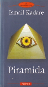 Ismail Kadare - Piramida